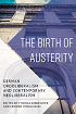 Cover: Biebricher/Vogelsang: Birth of Austerity